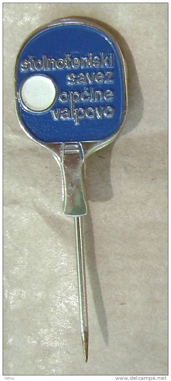 OLD CROATIA TABLE TENNIS UNION VALPOVO PIN TISCHTENNIS NADEL TENNIS DE TABLE - Tennis De Table