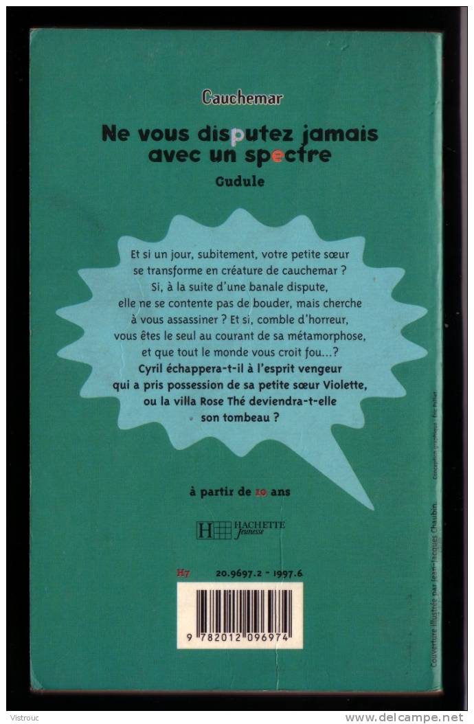 " Ne Vous Disputez Jamais Avec Un Spectre ", De GUDULE - HACHETTE Jeunesse . - Hachette