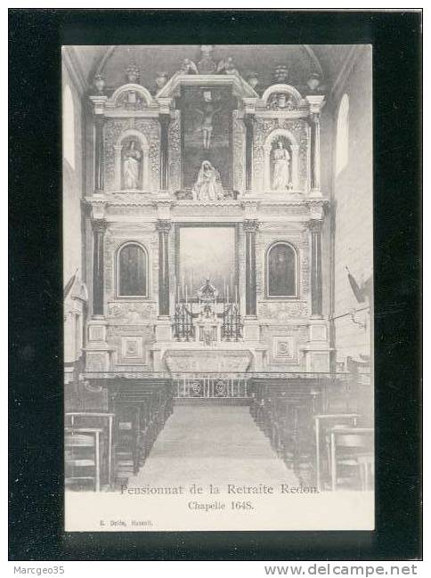 Pensionnat De La Retraite Redon Chapelle 1648 édit.delée Belle Carte Précurseur - Redon