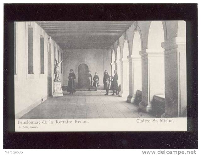 Pensionnat De La Retraite Redon Cloître St Michel Animée édit.delée Belle Carte Précurseur - Redon