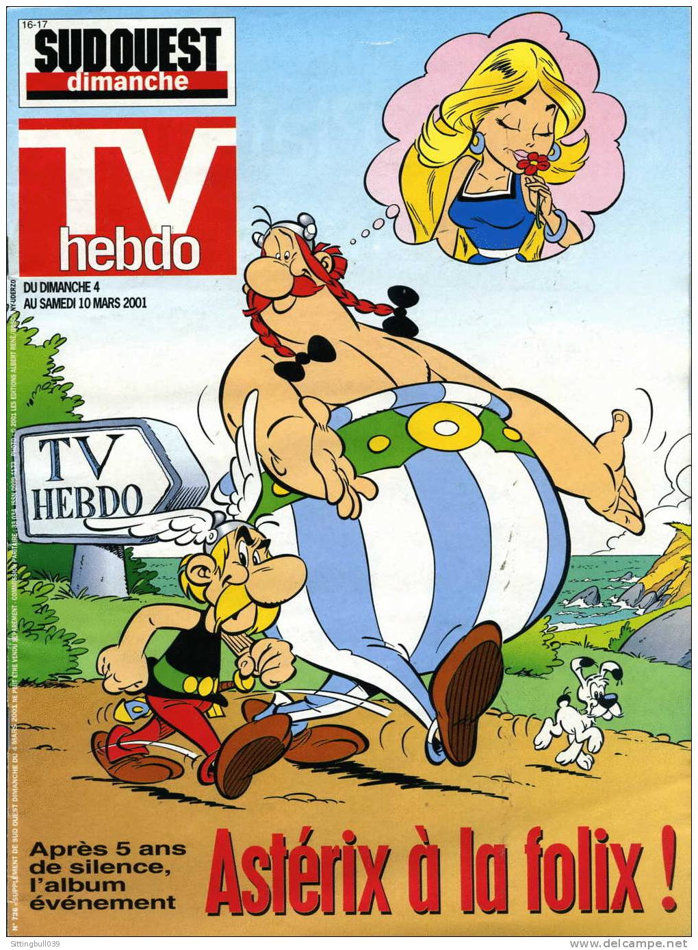 ASTERIX A LA FOLIX DANS TV HEBDO SUD OUEST DE MARS 2001. APRES 5 ANS DE SILENCE, L'ALBUM EVENEMENT. - Asterix