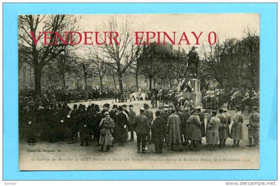 57 - METZ - Pétain - Novembre 1918 - éditeur Bergeret - Metz