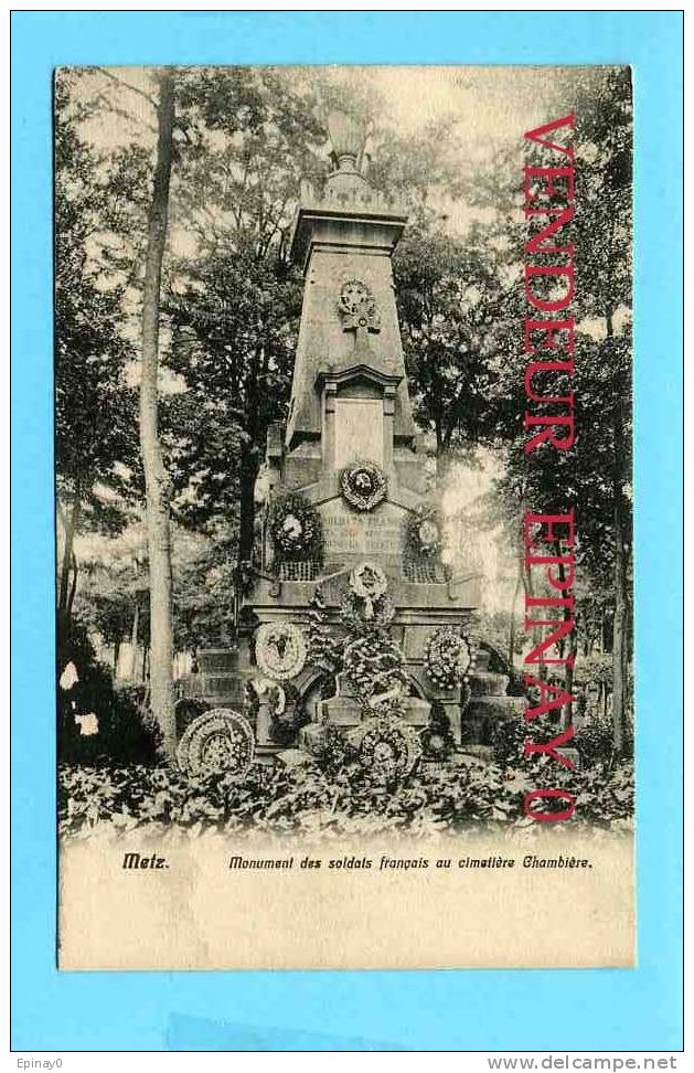 57 - METZ - Monument Des Soldats Français Au Cimetiére Chambiére - Monument Aux Morts - Metz