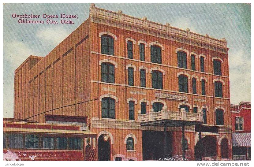 UNITED STATES - OKLAHOMA CITY / OVERHOLSER OPERA HOUSE - Oklahoma City