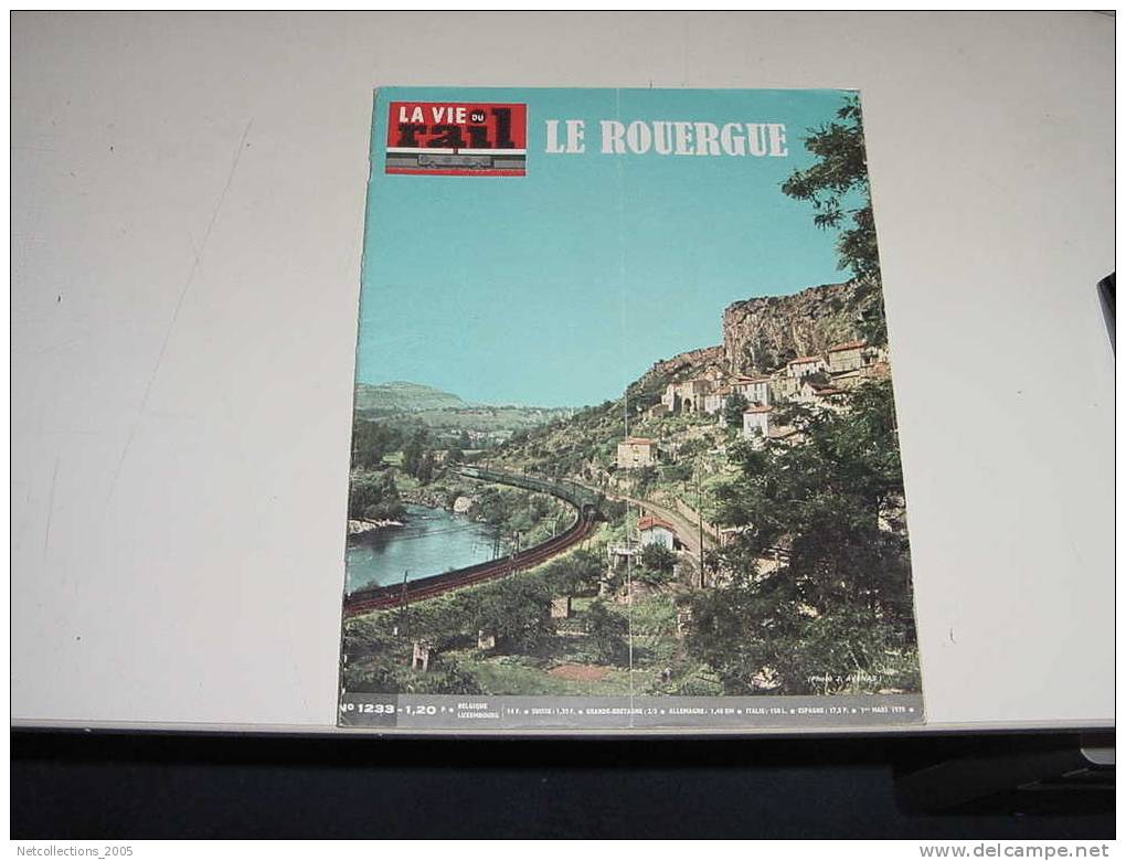 LA VIE DU RAIL N°1233 NUMERO SPECIAL "ROUERGUE" - LES TRAMWAYS DE RODEZ - - 1950 - Today