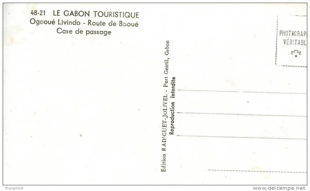 LE GABON TOURISTIQUE - Ogooué Livindo - Route De Booué - Case De Passage Avec 3 "invités". - Gabun