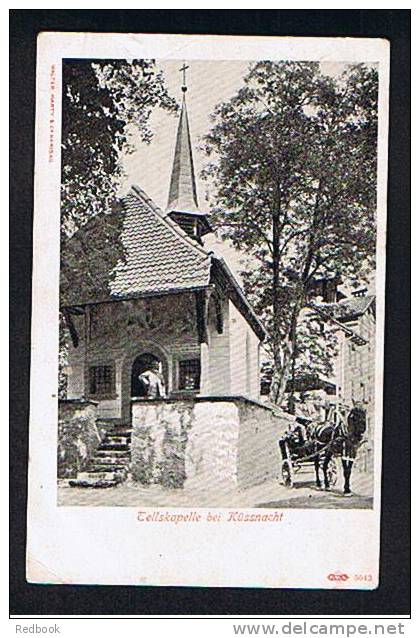 Early Postcard Tellskapelle Bei Kussnacht Switzerland - Special Cachet On Reverse - Ref 425 - Autres & Non Classés