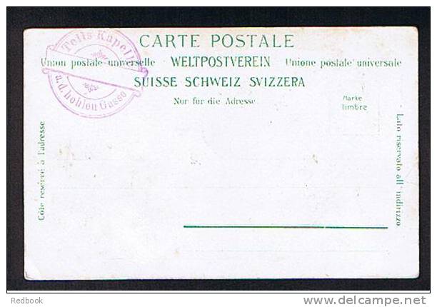 Early Postcard Tellskapelle Bei Kussnacht Switzerland - Special Cachet On Reverse - Ref 425 - Autres & Non Classés