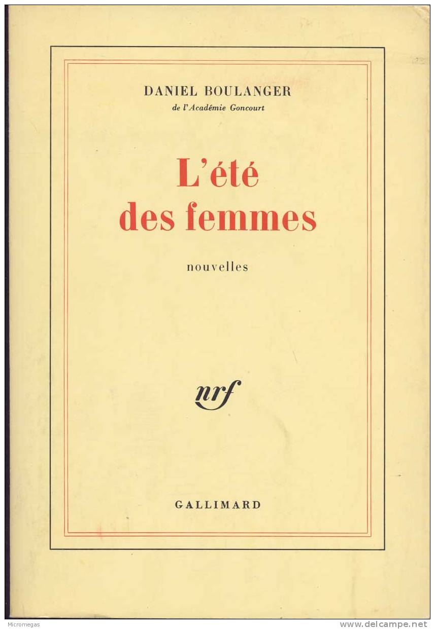 Daniel Boulanger ! L'Eté Des Femmes. Nouvelles. - Azione