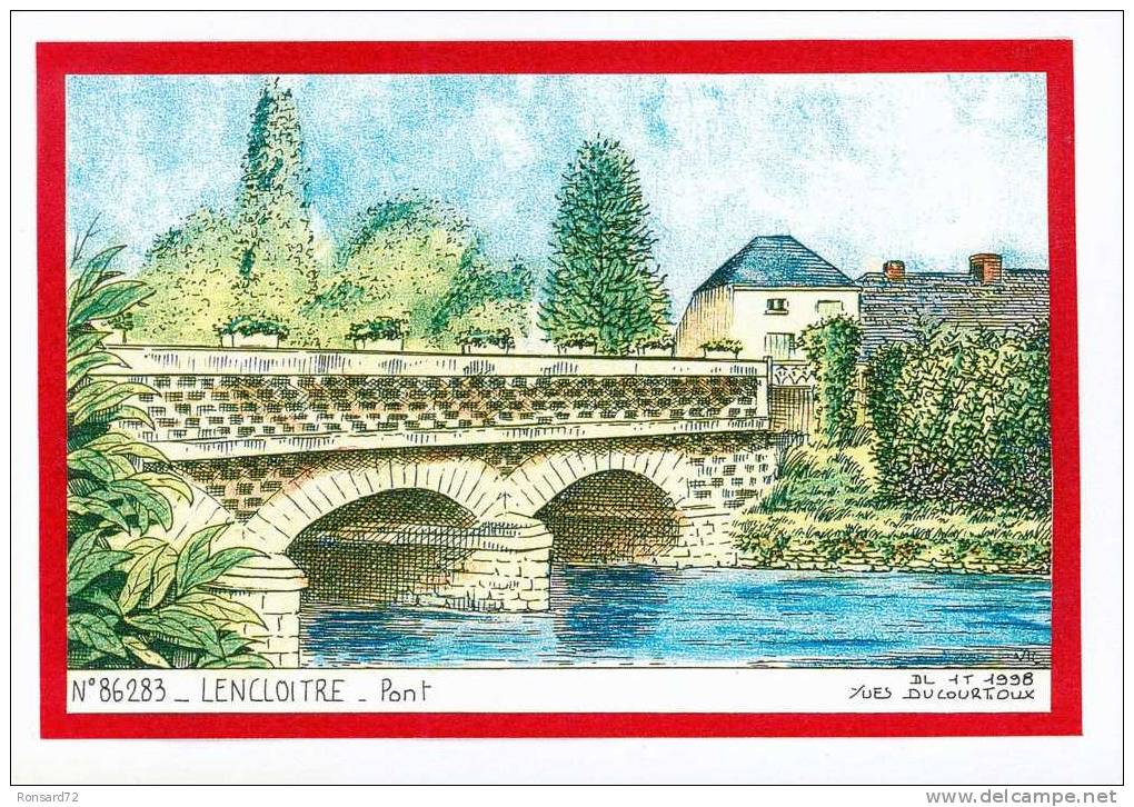 86 LENCLOITRE - Pont  - Illustration Yves Ducourtioux - Lencloitre