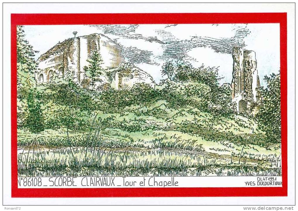 86 SCORBE-CLAIRVAUX - Tour Et Chapelle  - Illustration Yves Ducourtioux - Scorbe Clairvaux