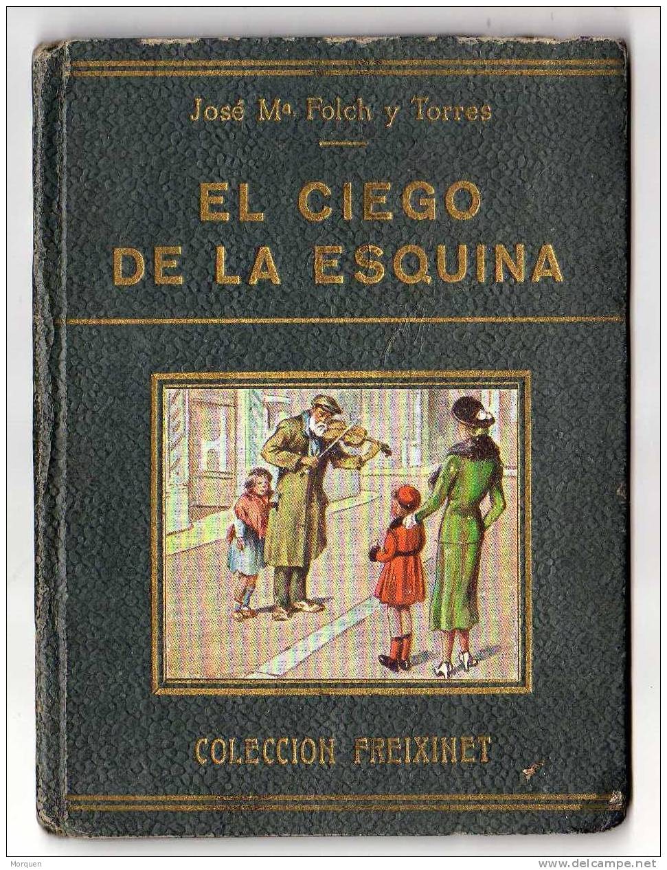 Libro "El Ciego De La Esquina" De Jose Mª Folch I Torres - Children's