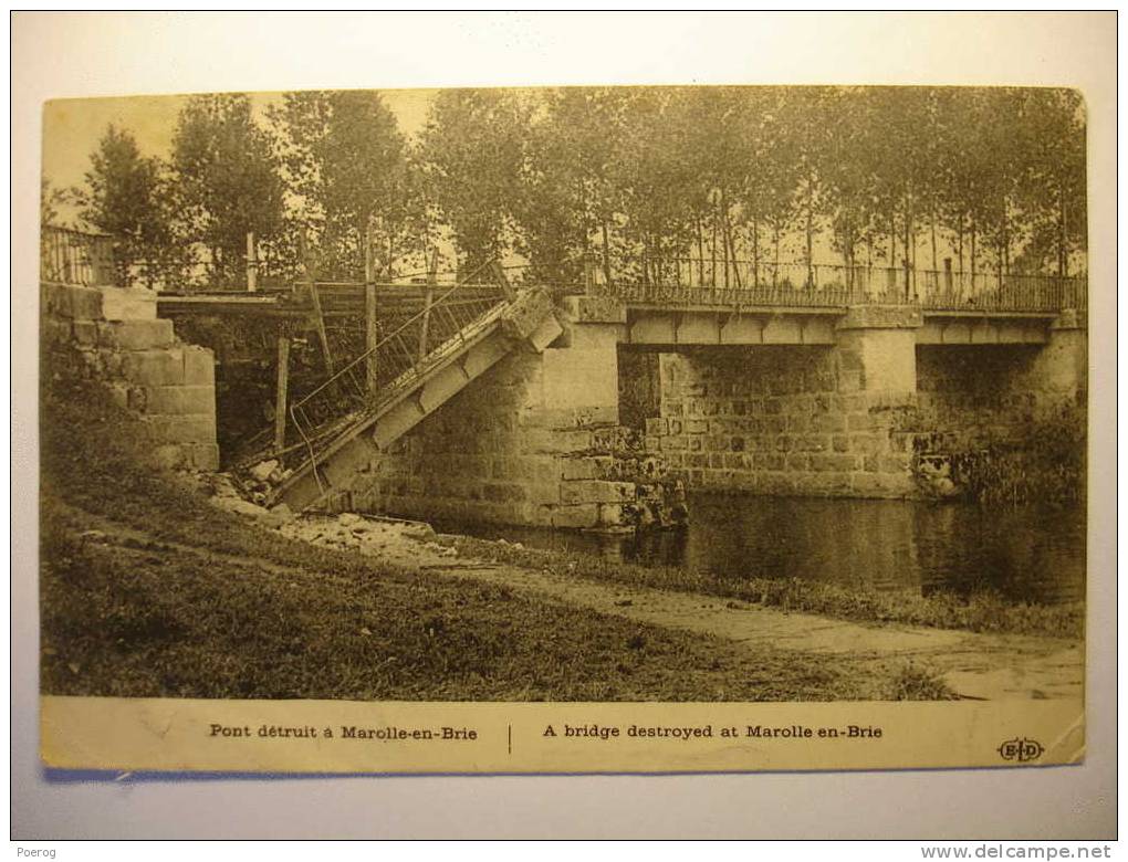 CPA 94 - PONT DETRUIT A MAROLLE EN BRIE - A BRIDGE DESTROYED AT MAROLLE EN BRIE - Marolles En Brie