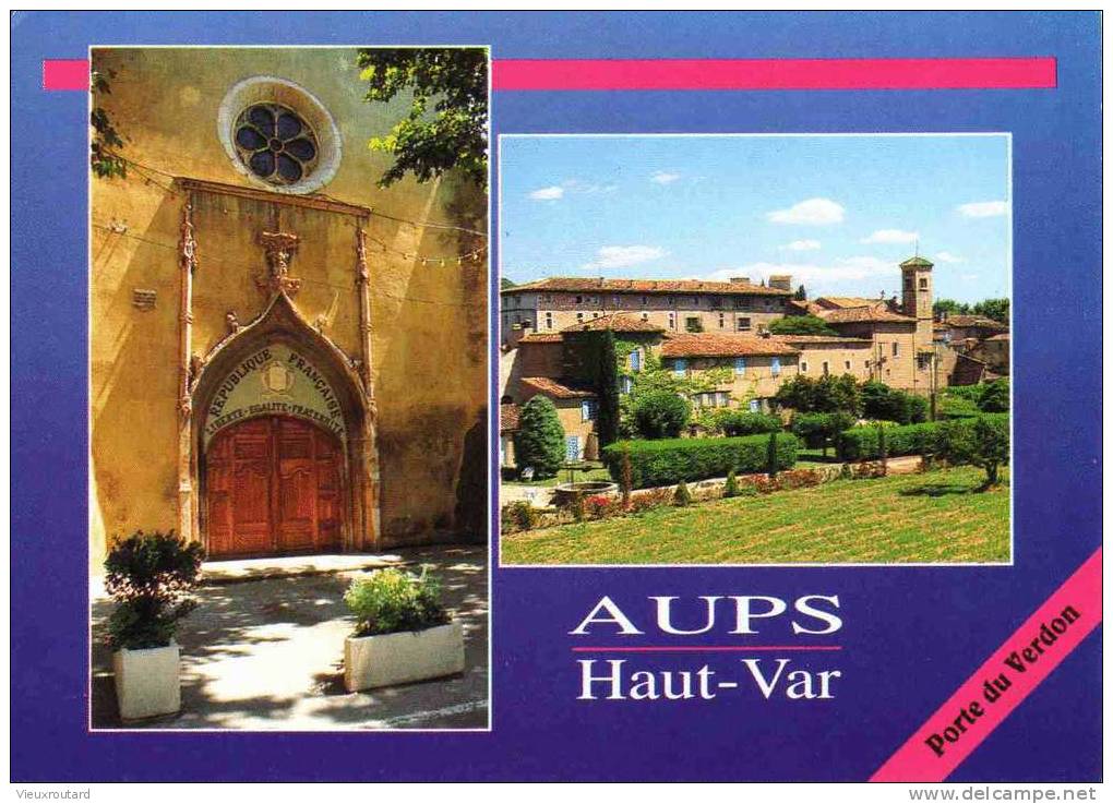 CPSM. AUPS. PITTORESQUE VILLAGE PROVENCAL DU HAUT PAYS VAROIS. - Aups