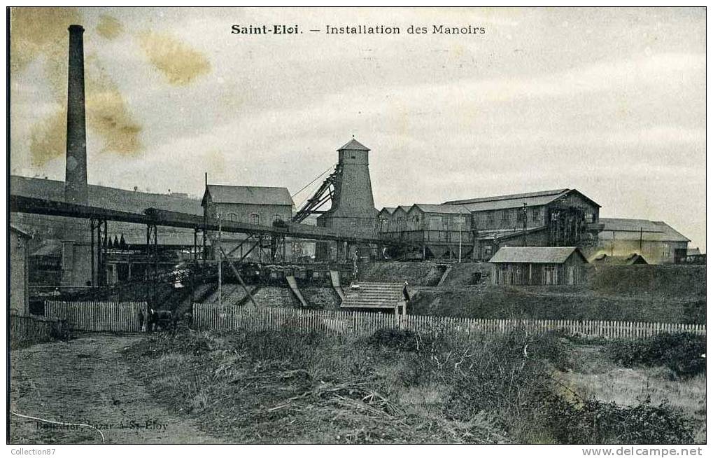 63 - PUY De DOME - SAINT ELOY Les MINES - PUIT De MINE - INSTALLATION Des MANOIRS - Saint Eloy Les Mines