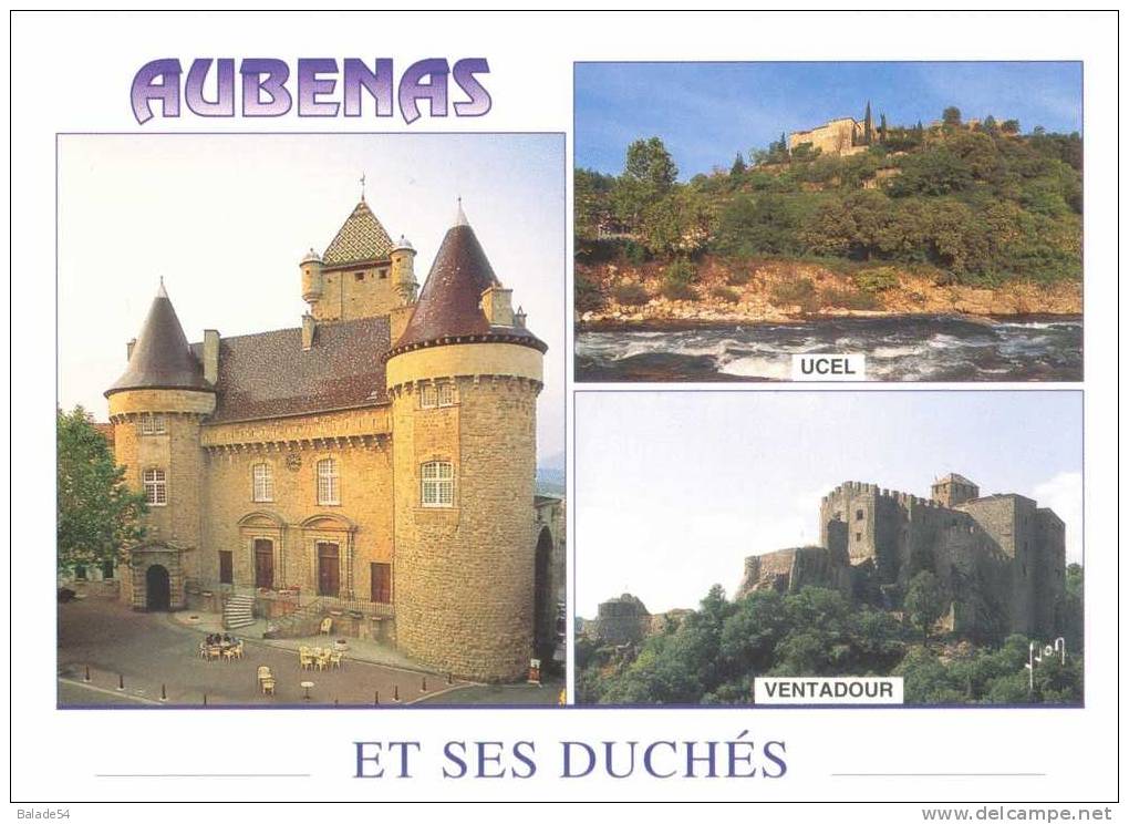 AUBENAS ET SE DUCHES - Ucel - Ventadour - Aubenas