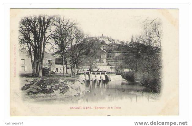 NOGENT - LE - BAS  ( NOGENT - EN - BASSIGNY ) /  DEVERSOIR  DE  LA  TRAIRE  /  Coll. LANGUET - Nogent-en-Bassigny