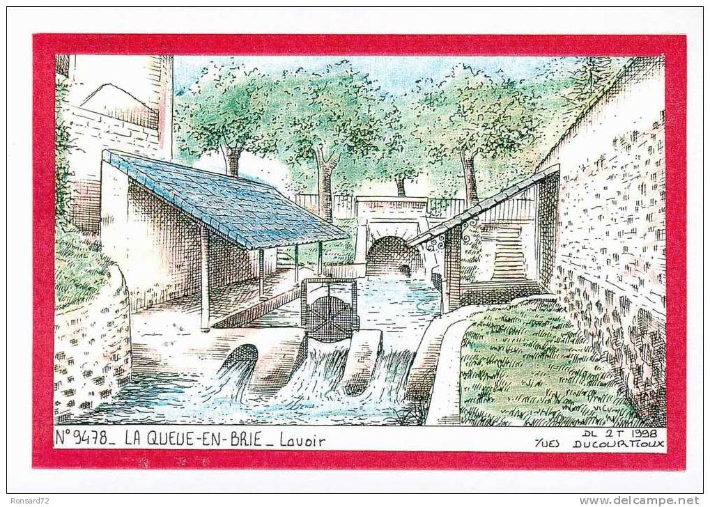 94 LA QUEUE EN BRIE - Lavoir  - Illustration Yves Ducourtioux - La Queue En Brie