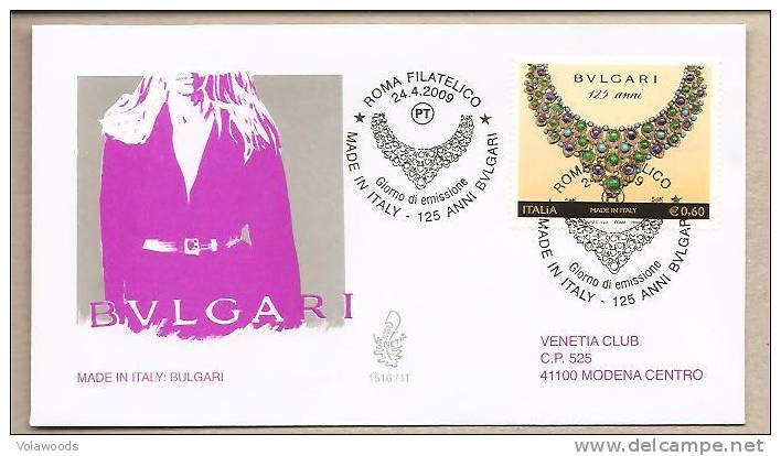 Italia - Busta FDC Venetia Con Serie Completa: Made In Italy: Bulgari - 24.04.2009 - FDC