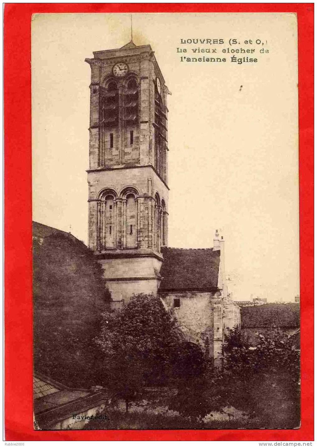 LOUVRES 1920 LE CLOCHER DE L ANCIENNE EGLISE CARTE EN TRES BON ETAT - Louvres