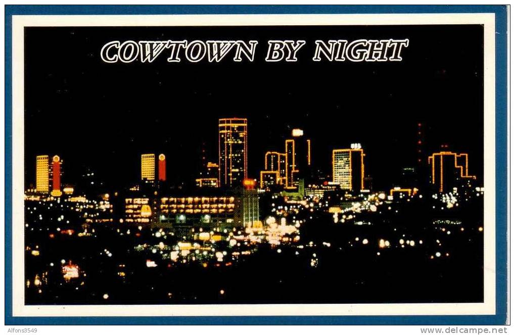 Wowtown By Night - Fort Worth