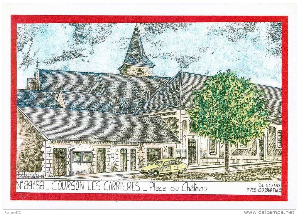 89 COURSON LES CARRIERES - Place Du Château  - Illustration Yves Ducourtioux - Courson-les-Carrières