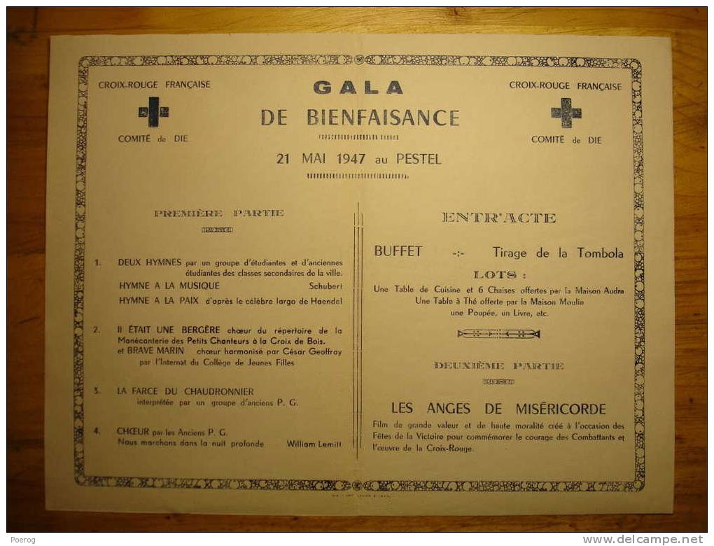 CROIX ROUGE - PROGRAMME GALA BIENFAISANCE DU 21 MAI 1947 AU PESTEL - CROIX ROUGE FRANCAISE COMITE DE DIE DROME RED CROSS - Programmes