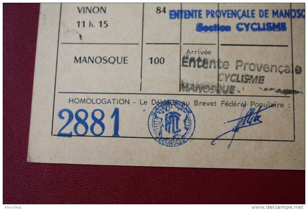 CYCLOTOURISME MONTAGNARD CYCLISME BREVET FEDERAL-CYCLOTOURISTE-1972-100KM-MANOSQUE-BRAS D'ASSE-RIEZ-VINON-MANOSQUE - Ciclismo