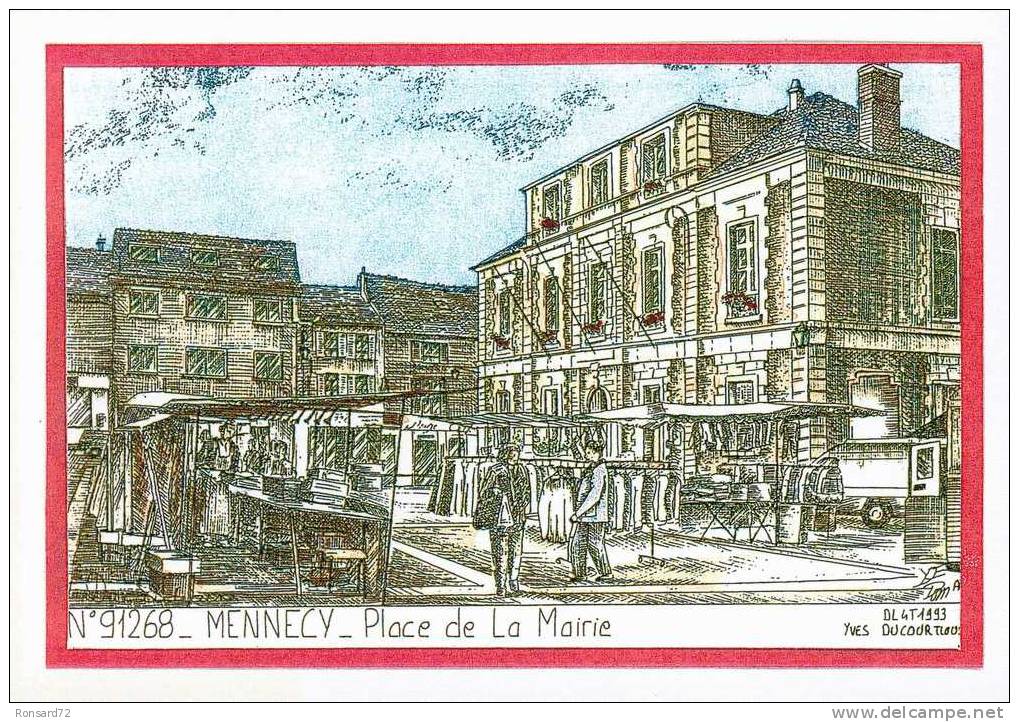91 MENNECY - Place De La Mairie  - Illustration Yves Ducourtioux - Mennecy