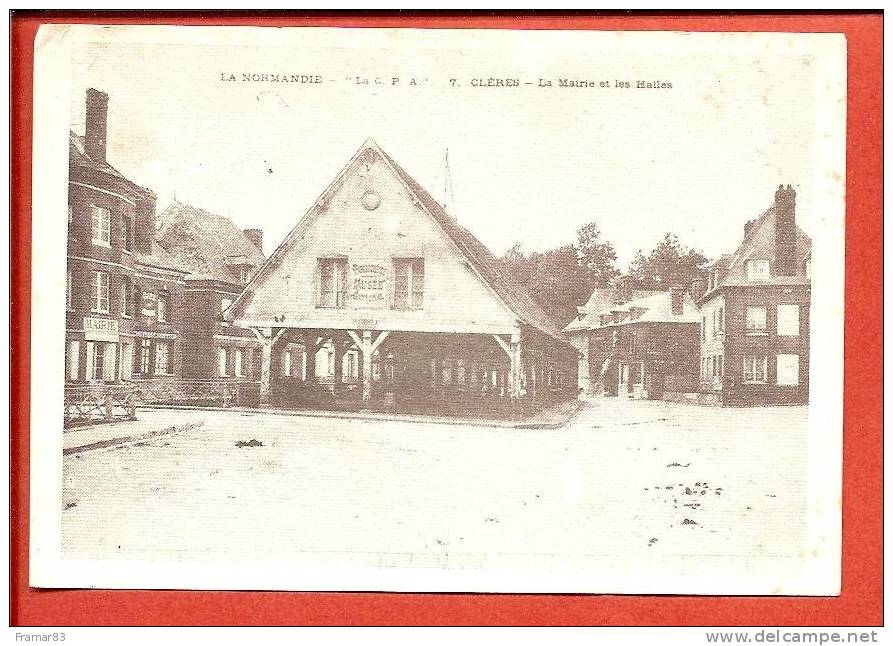 Cleres - La Mairie Et Les Halles ( Reproduction De Cpa )   / L16 - Clères