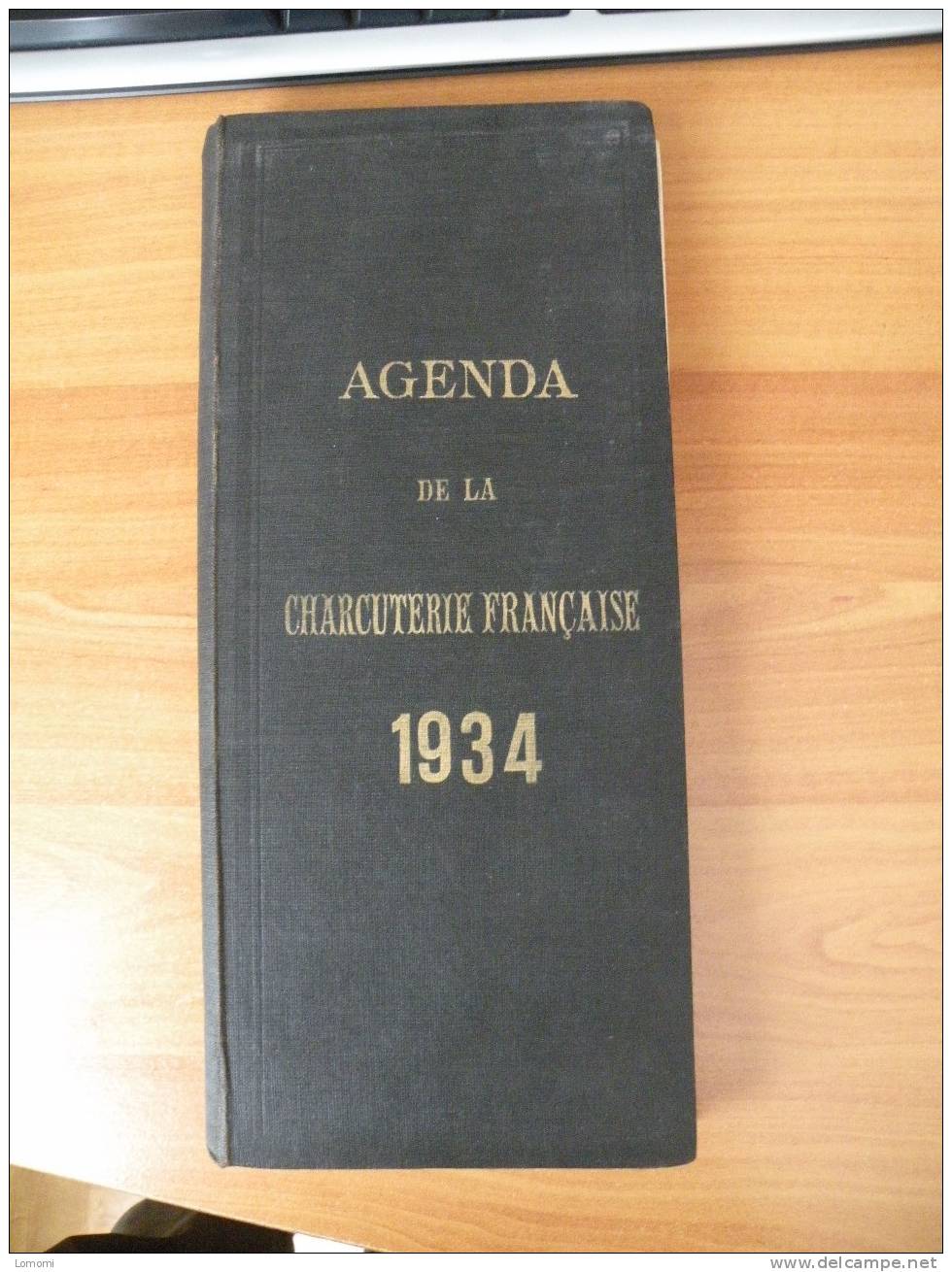 Agenda 1934 De Comptabilité établi Par Le Syndicat De La Charcuterie De Paris Et Du Département De La Seine . - Alimentaire