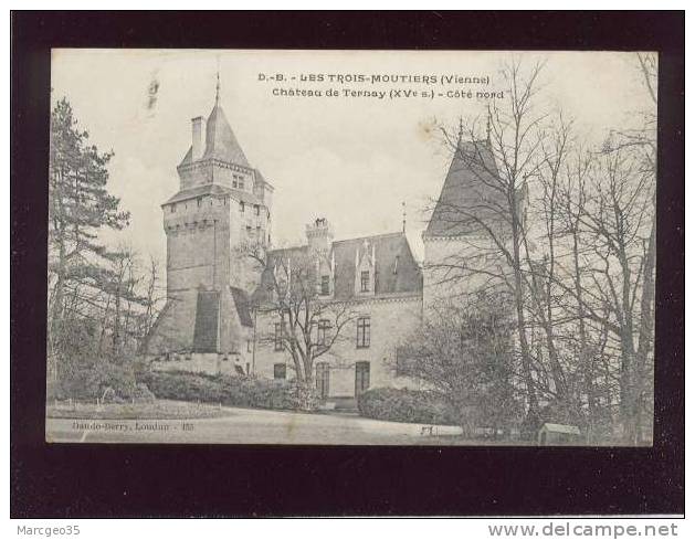 Les Trois Moutiers Chateau De Ternay Côté Nord édit.dando-berry N° 455 Belle Carte - Les Trois Moutiers