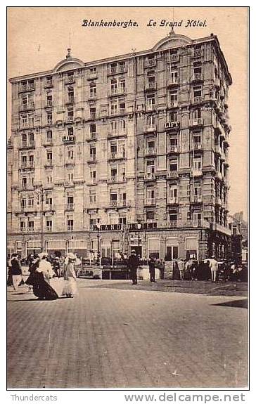 BLANKENBERGHE BLANKENBERGE LA GRAND HOTEL - Blankenberge