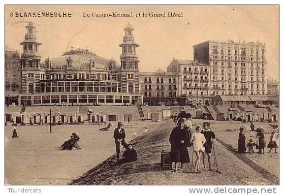 BLANKENBERGHE BLANKENBERGE LE CASINO KURSAAL ET LE GRAND HOTEL - Blankenberge