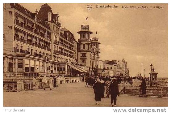 BLANKENBERGHE BLANKENBERGE GRAND HOTEL DES BAINS ET LA DIGUE NELS SERIE 10 NO 66 - Blankenberge