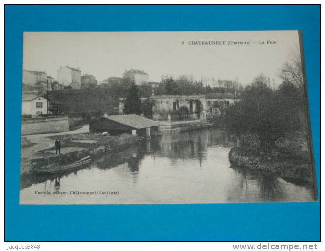 16) Chateauneuf - N° 9 - La Fuie ( Le Lavoir )   - Année  -  EDIT  Perrois - Chateauneuf Sur Charente