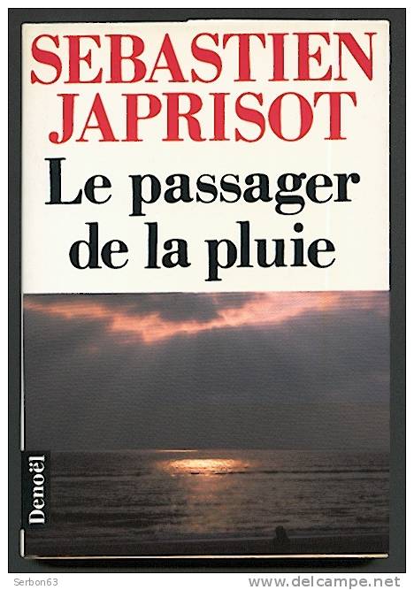 LIVRE NEUF SEBASTIEN JAPRISOT AUTEUR MARSEILLAIS, AUVERGNAT... BOURBONNAIS LE PASSAGER DE LA PLUIE DENOEL - Denöl, Coll. Policière