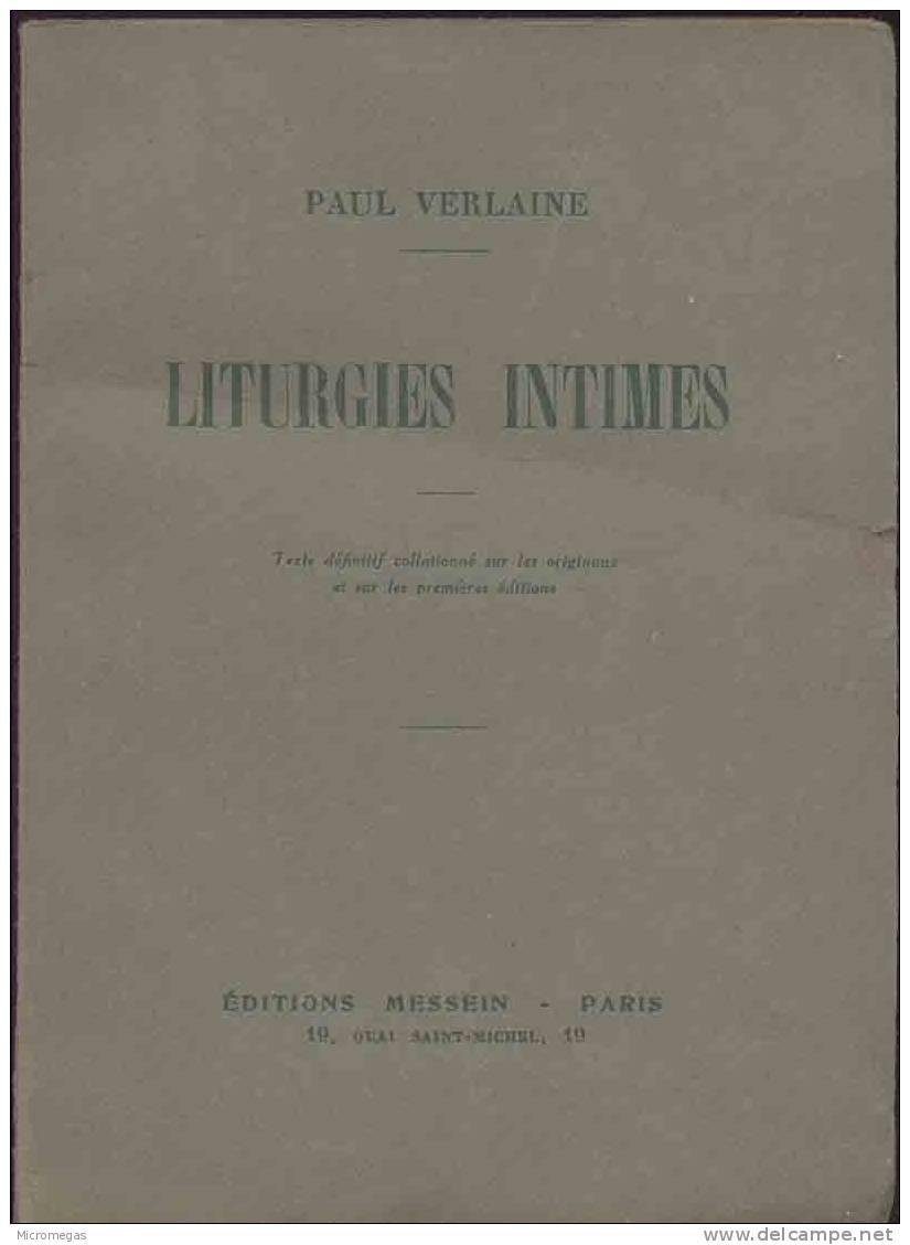 Paul Verlaine : Liturgies Intimes - Auteurs Français