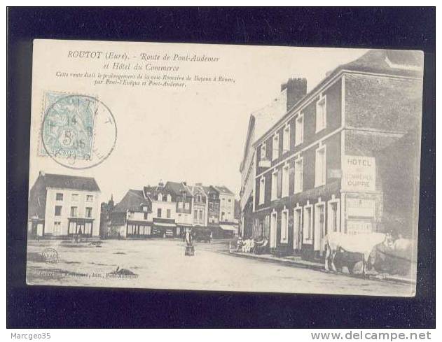 Routot Route De Pont-audemer & Hôtel Du Commerce Dupré édit.renard  Belle Carte - Routot