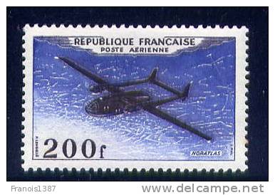 FRANCE PA  Yvert N° 31* - Nord-aviation Noratlas - 1927-1959 Nuevos