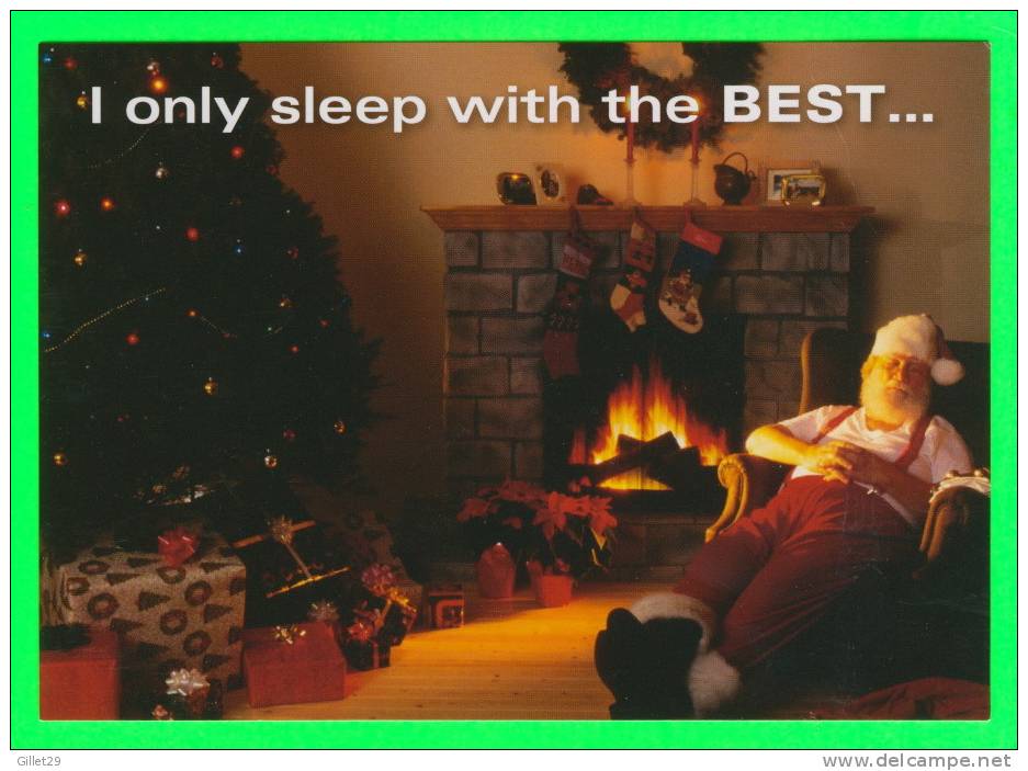 SANTA CLAUS - PÈRE NOEL - JE NE DORT QUE DANS LE MIEUX - I ONLY SLEEP WITH THE BEAST ...BEST WESTERN - - Santa Claus