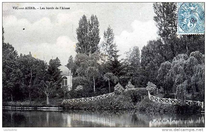 02 VIC SUR AISNE LES BORDS DE L'AISNE - Vic Sur Aisne