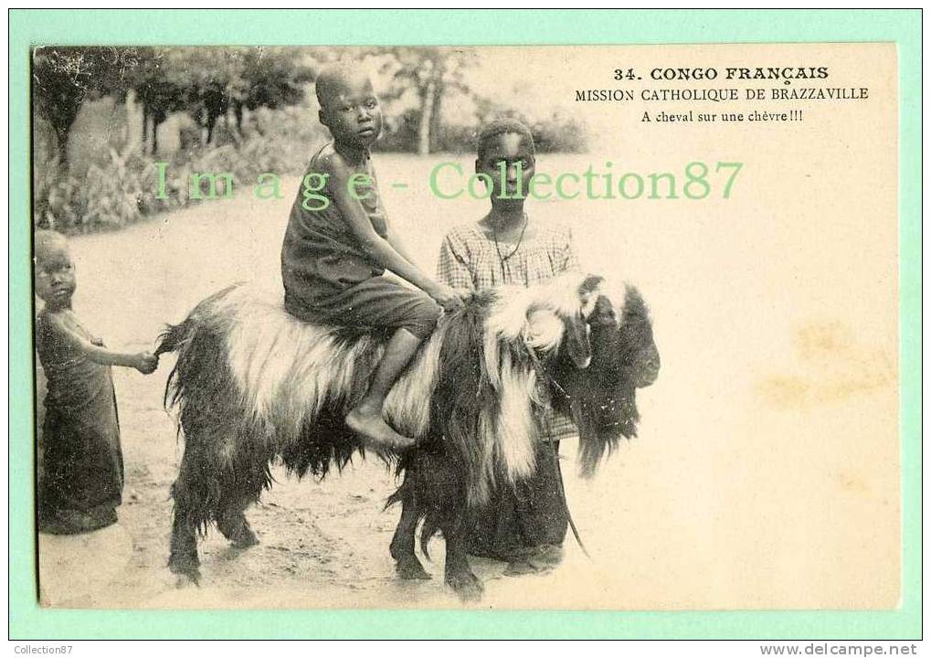 AFRIQUE - CONGO - BRAZZAVILLE - ENFANT à CHEVAL Sur Une CHEVRE - Brazzaville