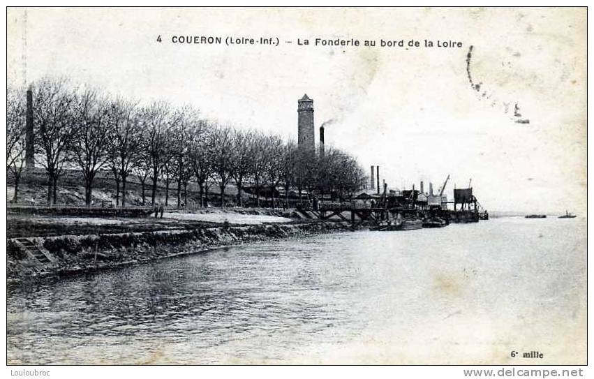 44 COUERON LA FONDERIE AU BORD DE LA LOIRE - Altri & Non Classificati