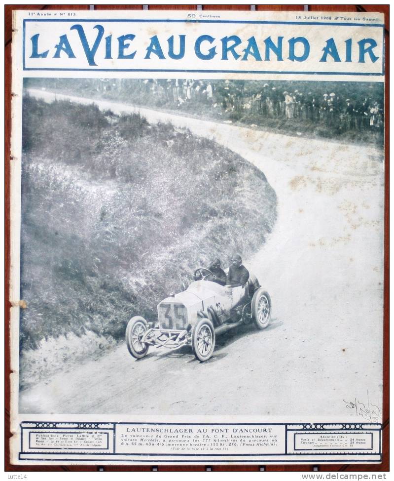 La Vie Au Grand Air N°513 Du 18/07/1908: Automobile / Grand Prix ACF / Hippisme Prix Pt République / Aviation - 1900 - 1949