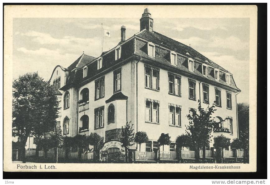 Forbach Moselle Lothringen Magdalenen Krankenhaus Hepp - Forbach