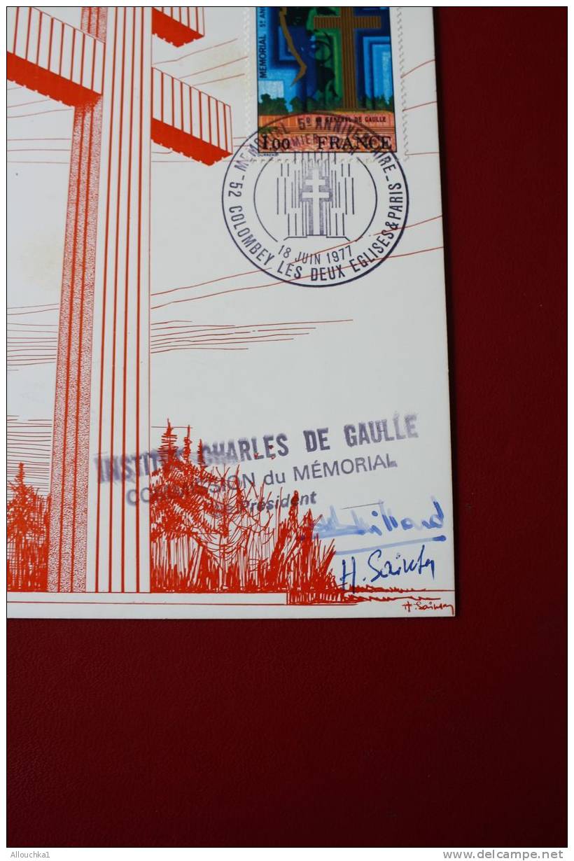 GENERAL DE GAULLE DOCUMENT PHILATELIQUE SIGNE PRESIDENT DU MEMORIAL-CACHETS COMMEMORATIFS-COLOMBEY-TI MBRES -18 JUIN 197 - De Gaulle (Général)