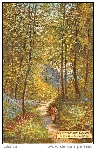 ILLUSTRATEUR RAPHAEL TUCK-oilette -ref 149- Picturesque Devon -in The Woods -clovelly  - Carte Bon Etat - - Tuck, Raphael