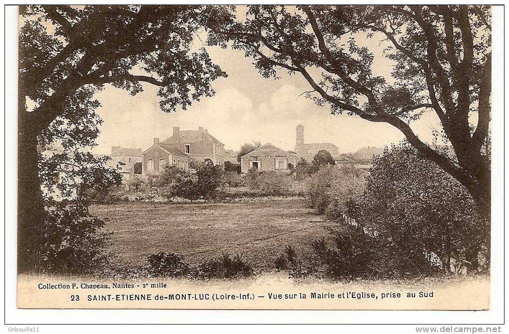 SAINT ETIENNE DE MONT LUC - VUE SUR LA MAIRIE Et L´EGLISE, PRISE AU SUD  - Editeur :Collection F.CHAPEAU De Nantes  N°23 - Saint Etienne De Montluc