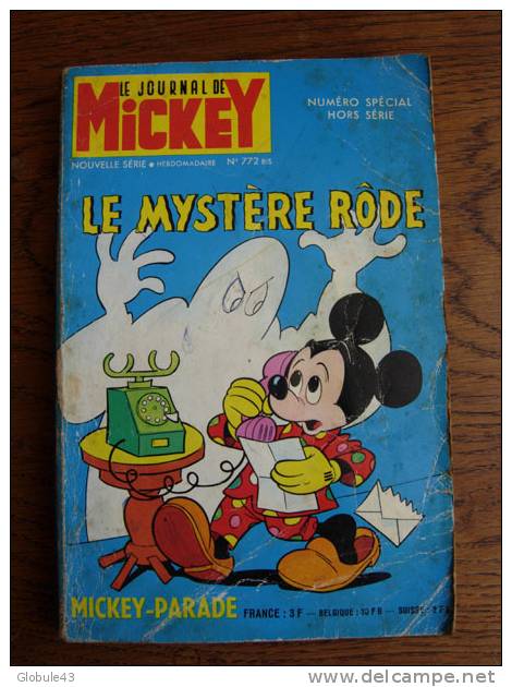 LE  JOURNAL DE MICKEY SPECIAL HS N° 772 BIS LE MYSTERE RODE 1967 - Disney
